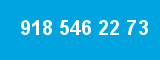 918 546 22 73